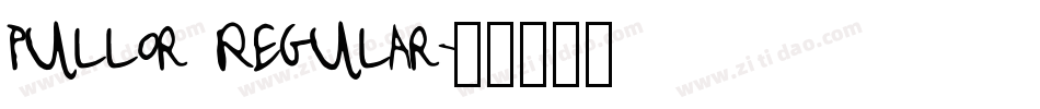 Pullor Regular字体转换